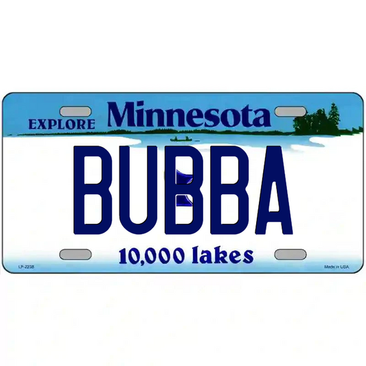 Bubba Minnesota Metal Sign