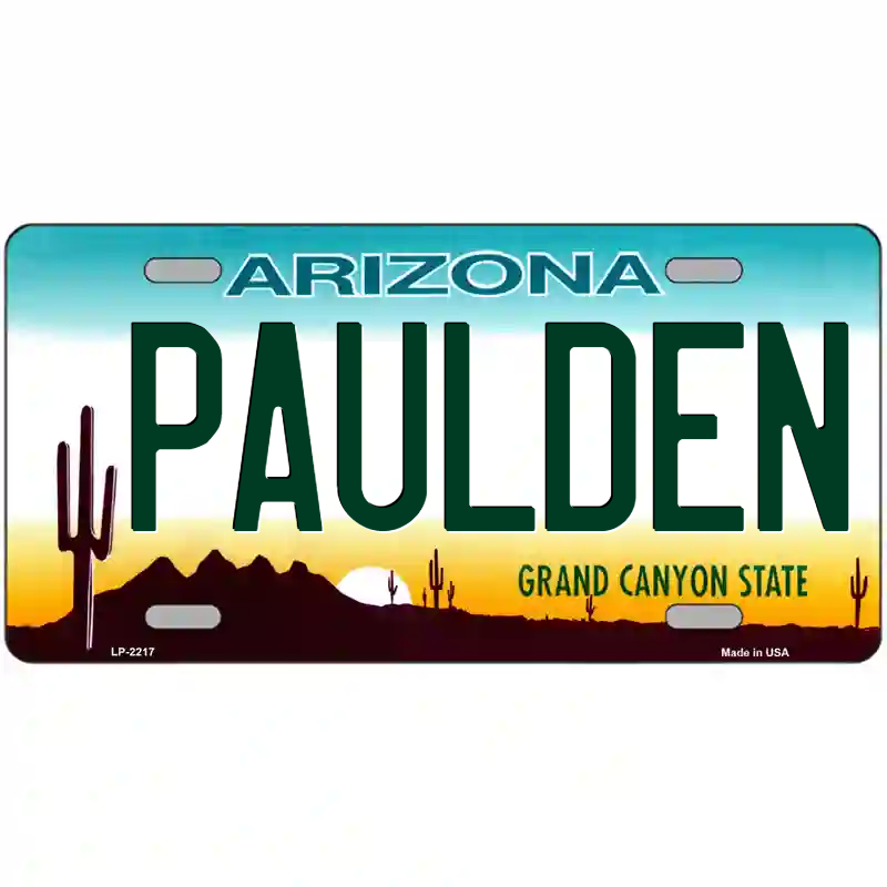 Paulden Arizona Metal Sign
