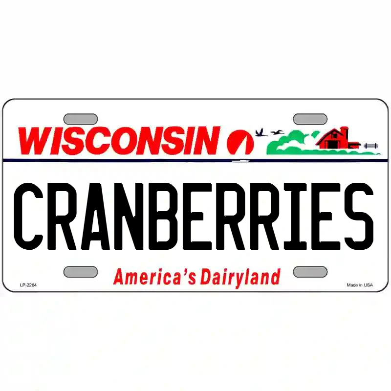 Cranberries Wisconsin Metal Sign