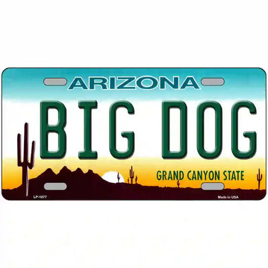 Big Dog Arizona Metal Sign