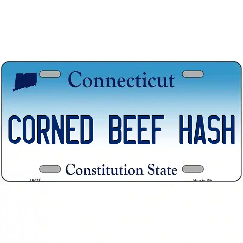 Corned Beef Hash Connecticut Metal Sign