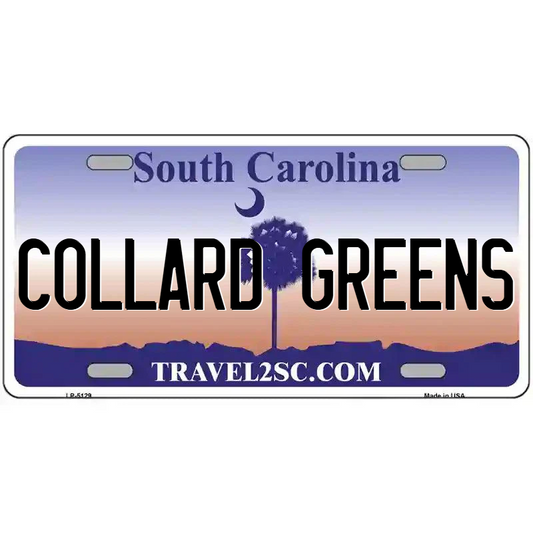 Collard Greens South Carolina Metal Sign