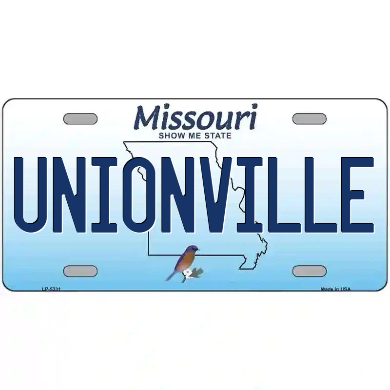 Unionville Missouri Metal Sign