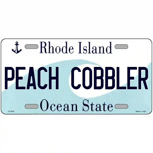 Peach Cobbler Rhode Island Metal Sign