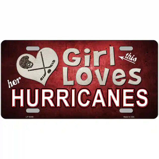 This Girl Loves Her Hurricanes North Carolina Metal Sign