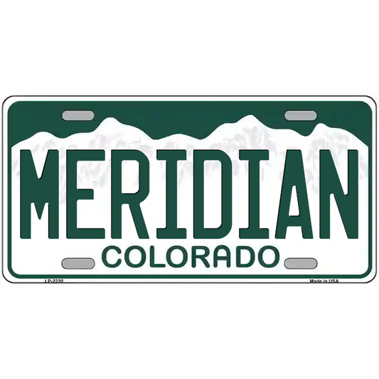 Meridian Colorado Metal Sign