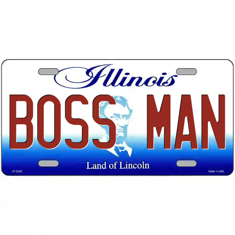 Boss Man Illinois Metal Sign