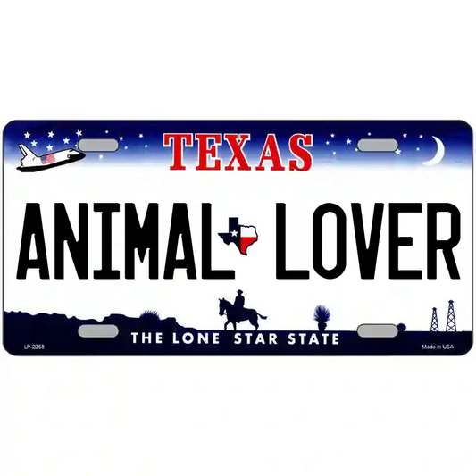 Animal Lover Texas Metal Sign