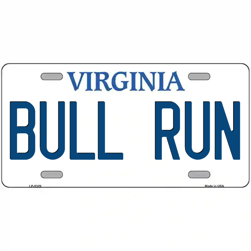 Bull Run Virginia Metal Sign