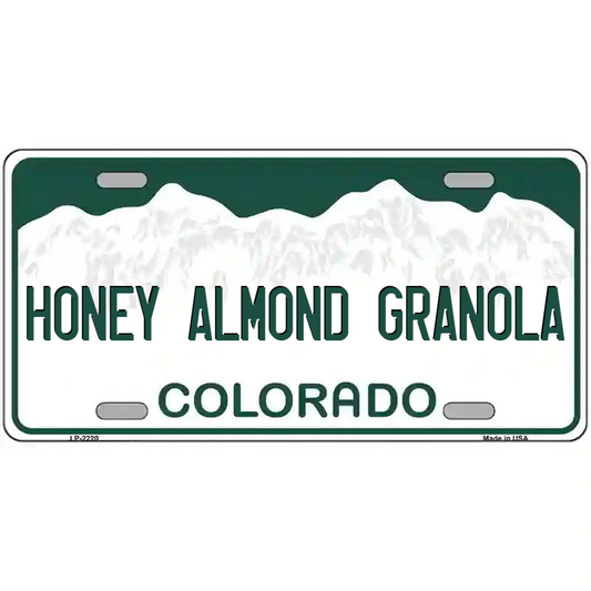 Honey Almond Granola Colorado Metal Sign