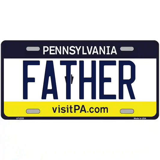 Father Pennsylvania Metal Sign
