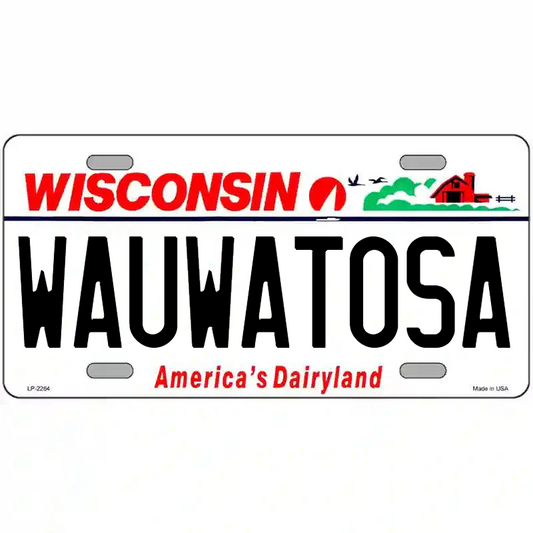 Wauwatosa Wisconsin Metal Sign