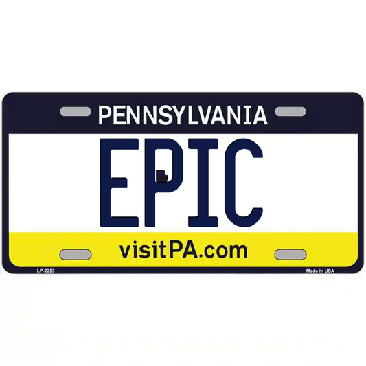 Epic Pennsylvania Metal Sign