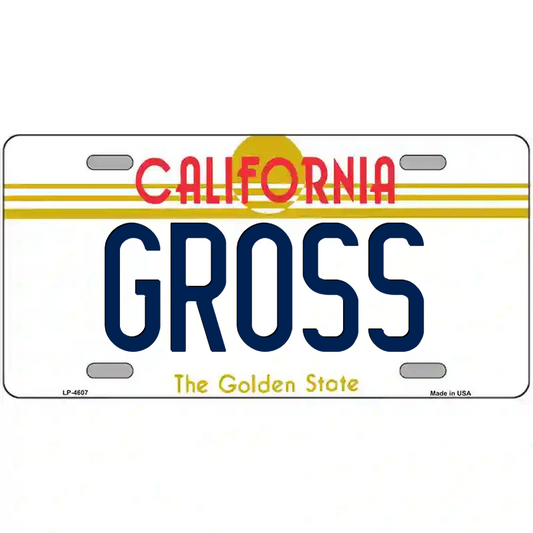 Gross California Metal Sign