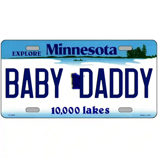 Baby Daddy Minnesota Metal Sign