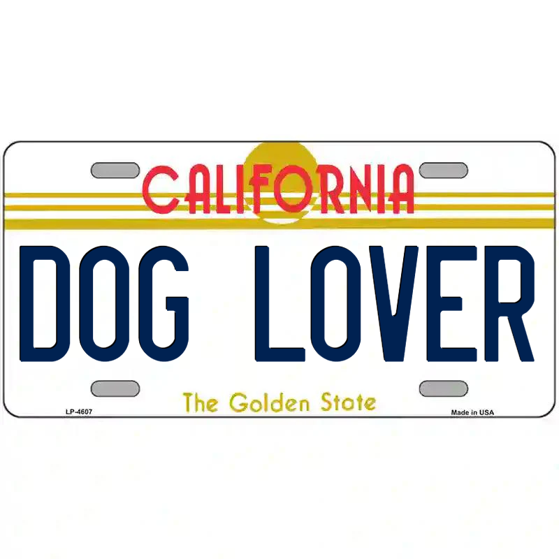 Dog Lover California Metal Sign