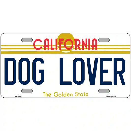 Dog Lover California Metal Sign