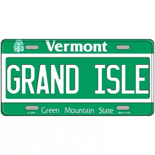 Grand Isle Vermont Metal Sign