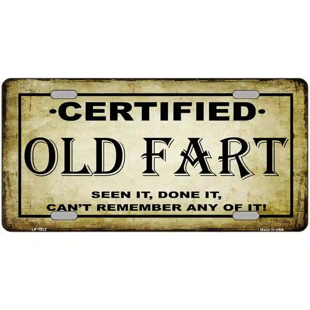 Certified Old Fart Metal Sign