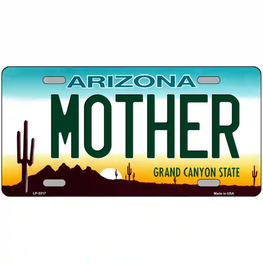 Mother Arizona Metal Sign