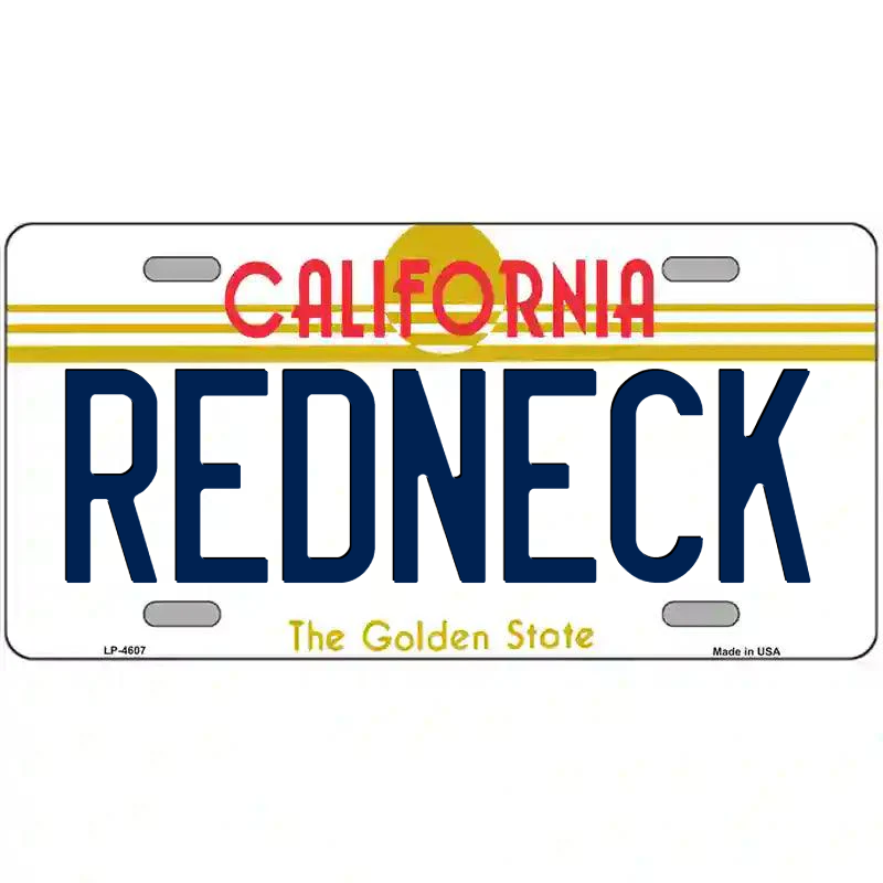 Redneck California Metal Sign