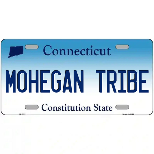 Mohegan Tribe Connecticut Metal Sign