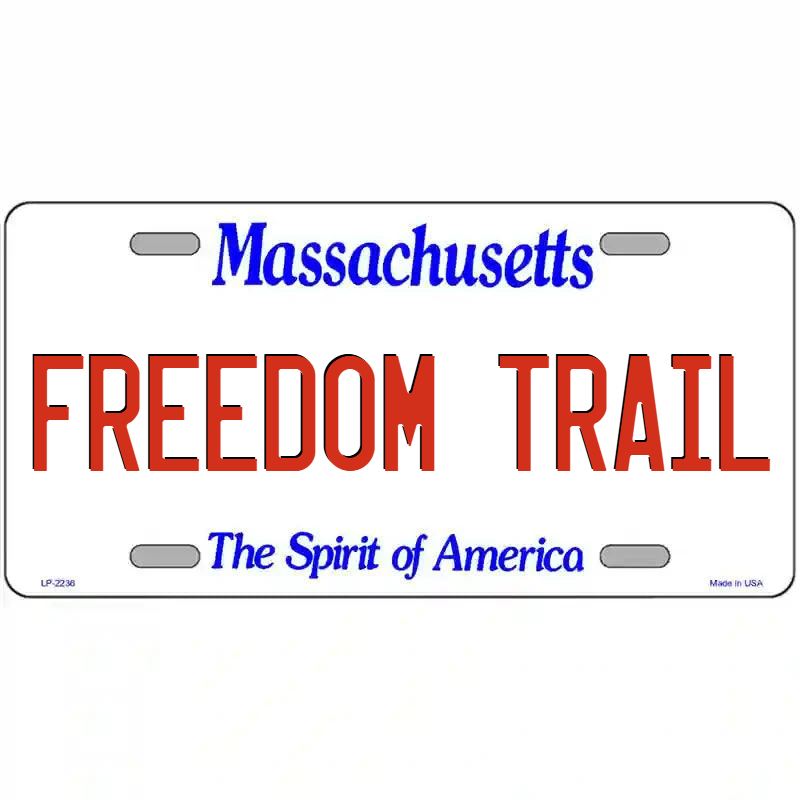 Freedom Trail Massachusetts Metal Sign