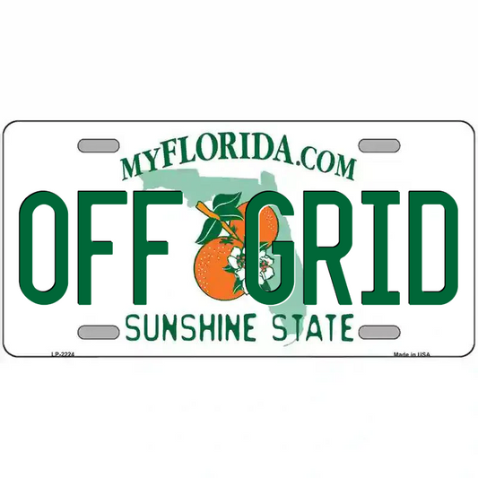Off Grid Florida Metal Sign