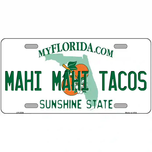 Mahi-Mahi Tacos Florida Metal Sign