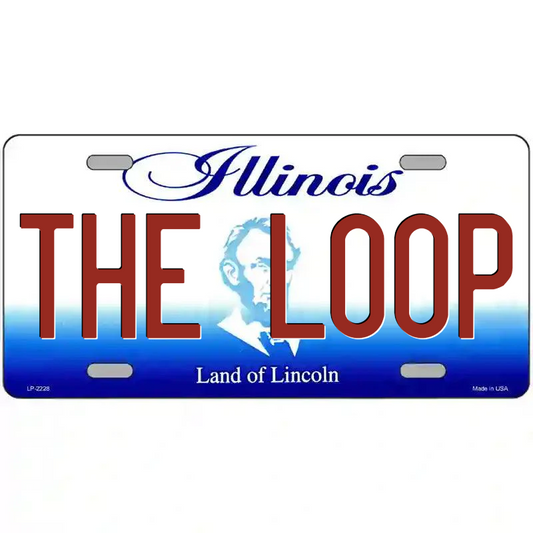 The Loop Illinois Metal Sign