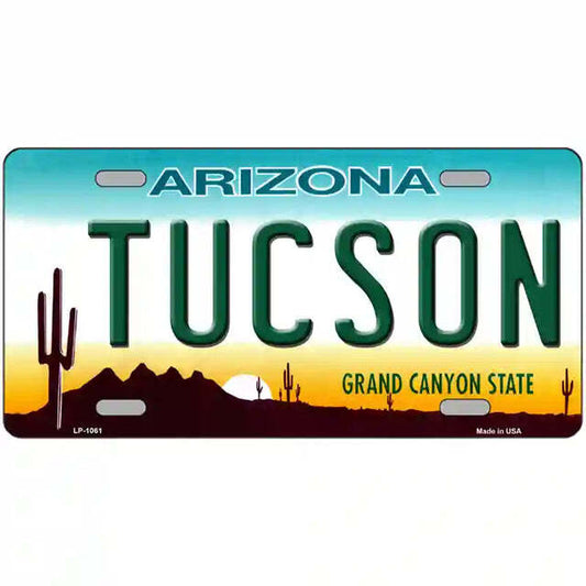 Tucson Arizona Metal Sign