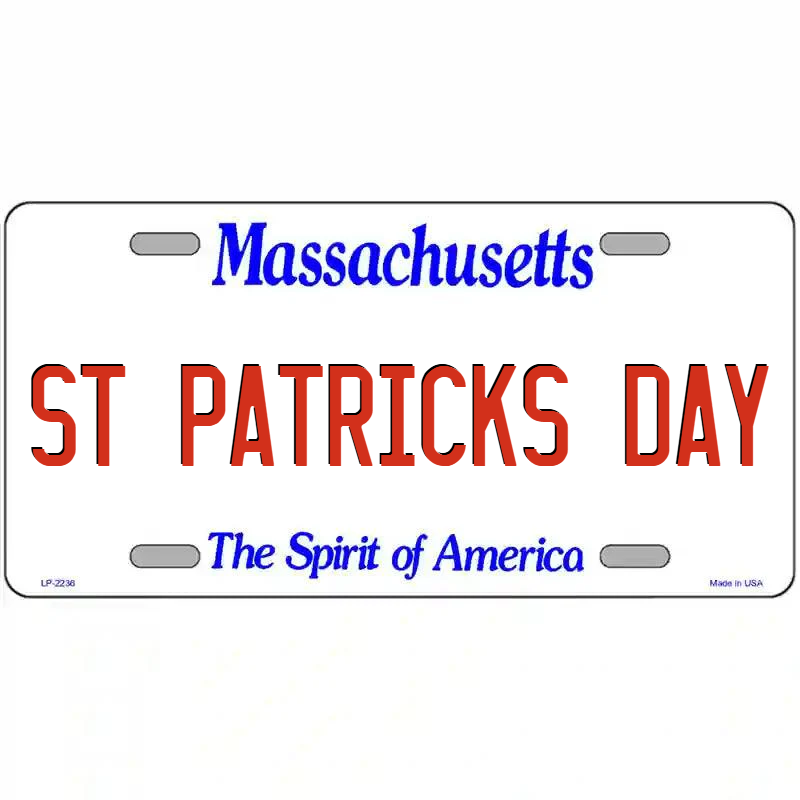 St Patrick's Day Massachusetts Metal Sign