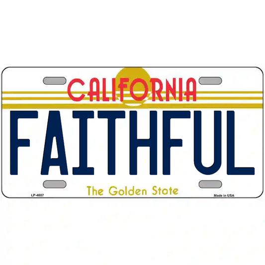 Faithful California Metal Sign
