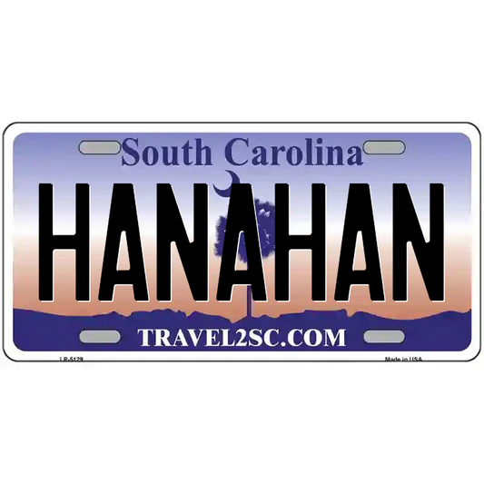 Hanahan South Carolina Metal Sign