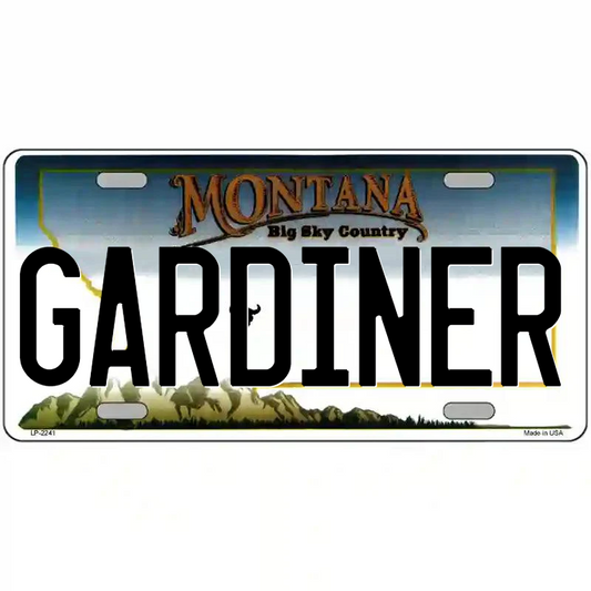Gardiner Montana Metal Sign