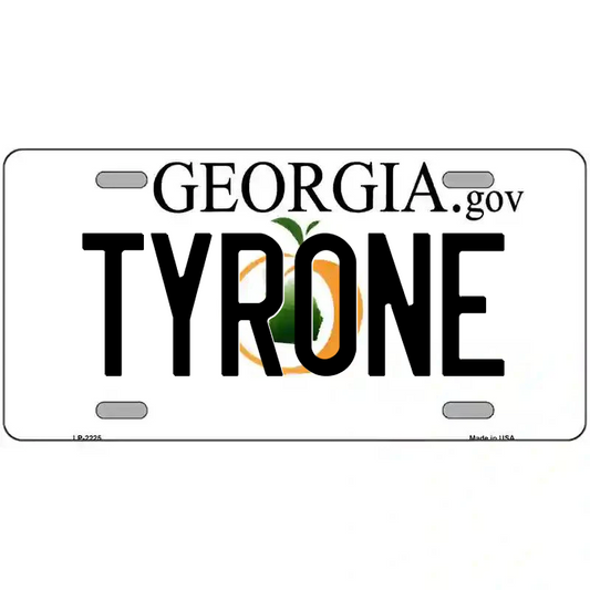 Tyrone Georgia Metal Sign