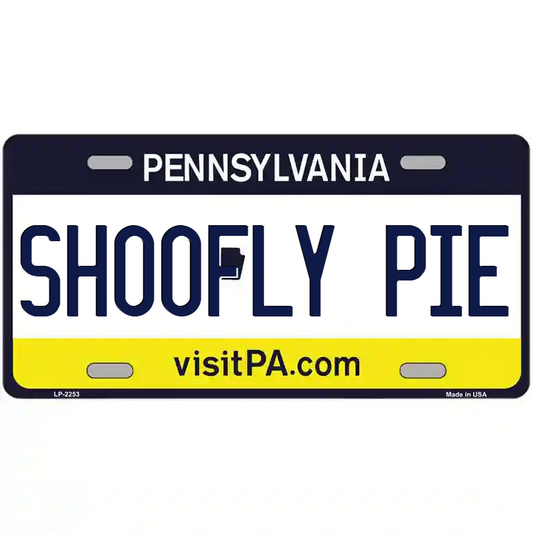 Shoofly Pie Pennsylvania Metal Sign