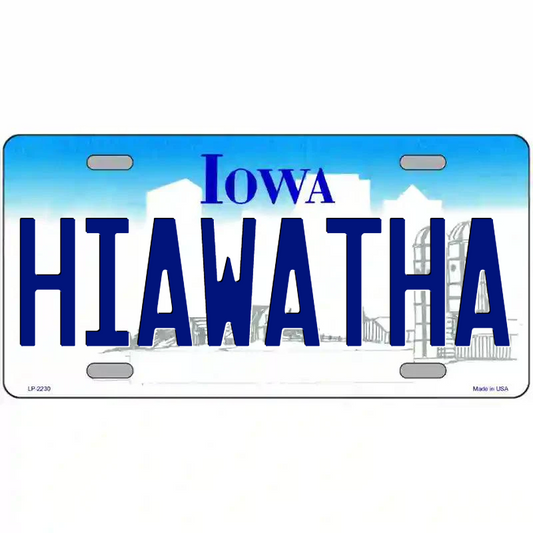 Hiawatha Iowa Metal Sign