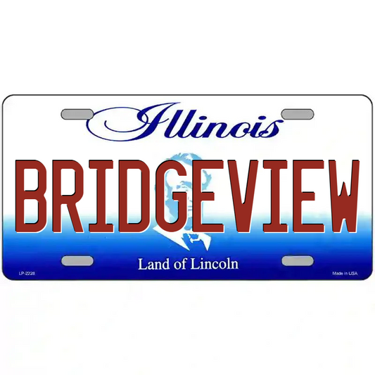 Bridgeview Illinoiis Metal Sign
