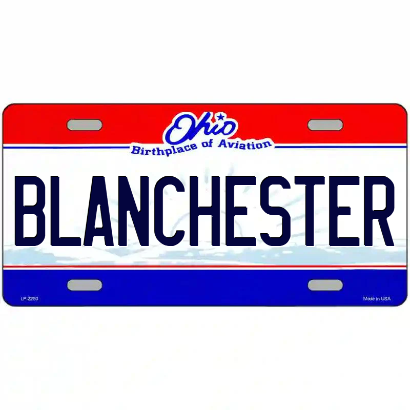 Blanchester Ohio Metal Sign