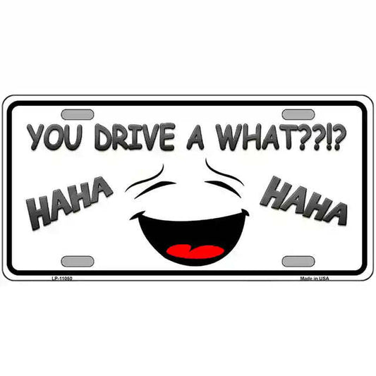 What a Drive Metal Sign