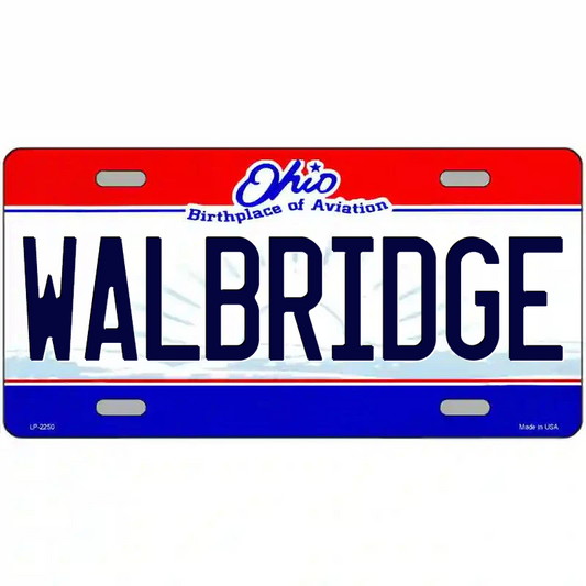 Walbridge Ohio Metal Sign