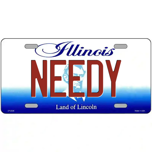 Needy Illinois Metal Sign
