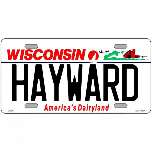 Hayward Wisconsin Metal Sign