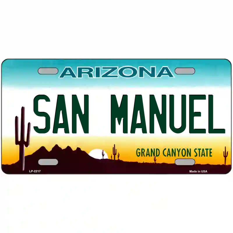 San Manuel Arizona Metal Sign
