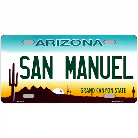 San Manuel Arizona Metal Sign