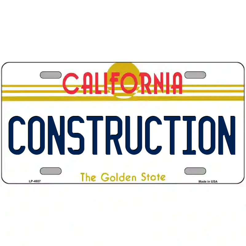 Construction California Metal Sign