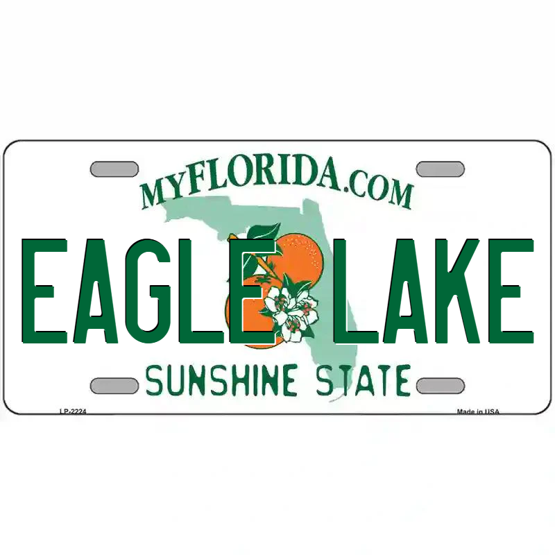 Eagle Lake Florida Metal Sign