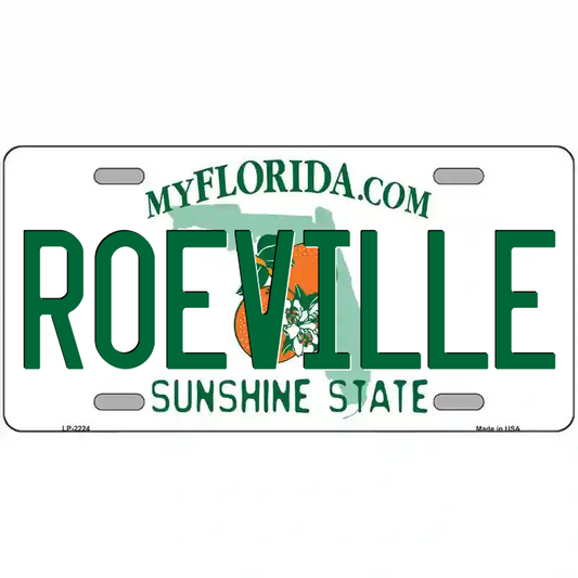 Roeville Florida Metal Sign