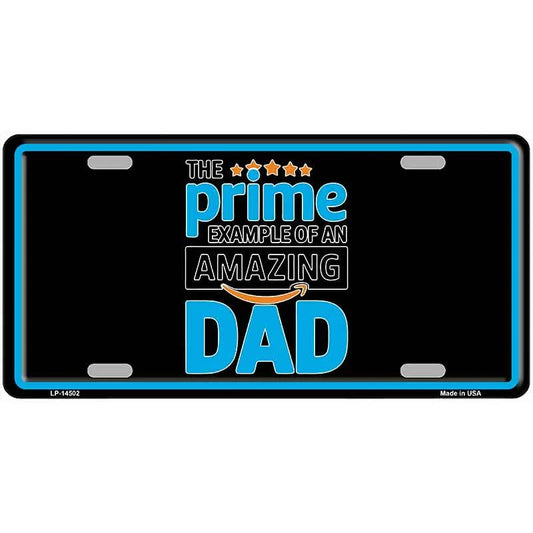 The Prime Example of an Amazing Dad Metal Sign